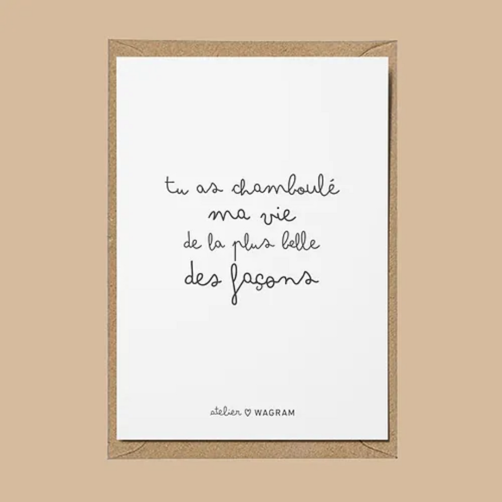 CARTE A6 - Tu as chamboulé