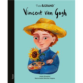 Petit & grand - Vincent Van Gogh