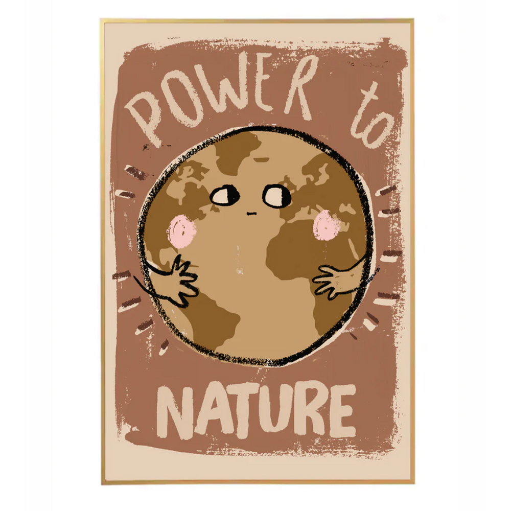 Affiche "power to nature"