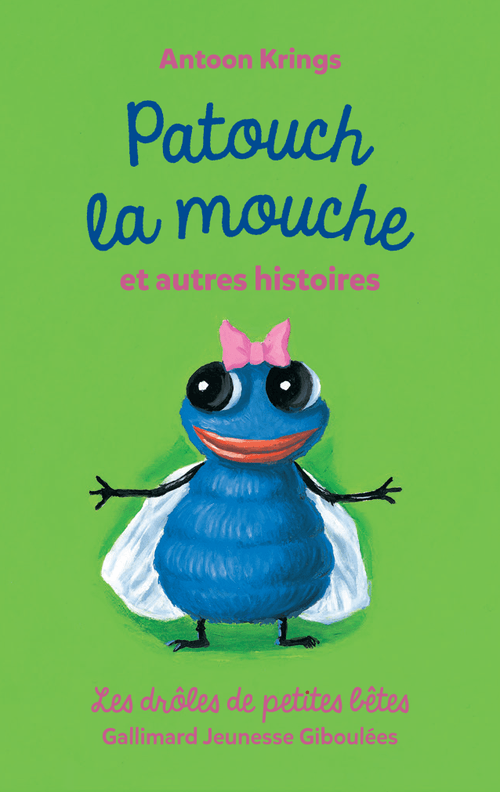 Drôles de petites bêtes : Patouch la mouche et autres histoires - carte yoto
